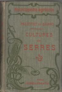Encyclopedie Agricole CULTURES DE SERRES