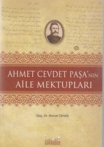 AHMET CEVDET PAŞA'NIN AİLE MEKTUPLARI
