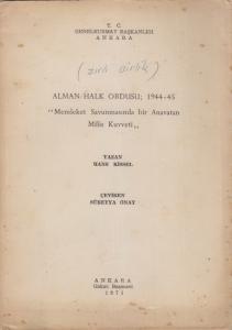 Alman Halk Ordusu; 1944-45   MEMLEKET SAVUNMASINDA BİR ANAVATAN MİLİS KUVVETİ