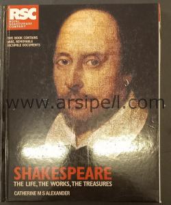 Shakespeare The Life The Works The Treasures