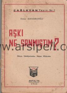 Aşkı Ne Sanmıştım?