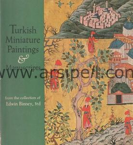 Turkish Miniature paintings Manuscripts from the
collection of Edwin Binney