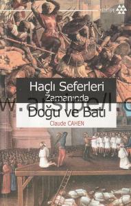 Haçlı Seferleri Zamanında Doğu ve Batı