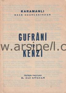 KARAMANLI HALK OZANLARINDAN GUFRANİ VE KENZİ