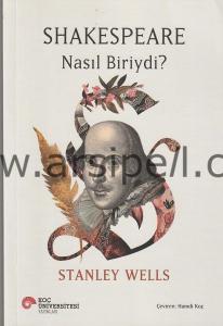 Shakespeare Nasıl Biriydi?