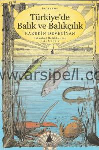 Türkiye'de Balık ve Balıkçılık