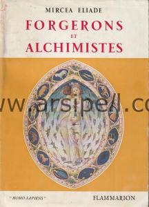 Forgerons et Alchimistes (Demirciler ve
Simyacılar )