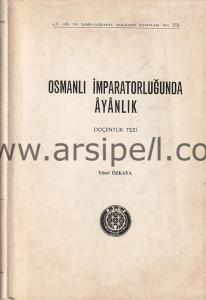 OSMANLI İMPARATORLUĞUNDA AYANLIK