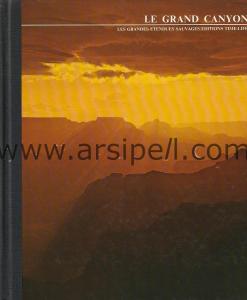 Le Grand Canyon / Les Grandes Etendues Sauvages