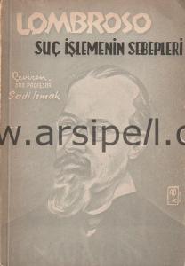 SUÇ İŞLEMENİN SEBEPLERİ