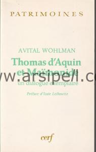 Thomas d'Aquin et Maïmonide : Un Dialogue
exemplaire
