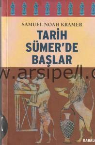 TARİH SÜMER'DE BAŞLAR