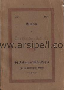 1874 - 1924 Souvenir Of The Golden Jubilee / St. Anthony of Padua School New York City