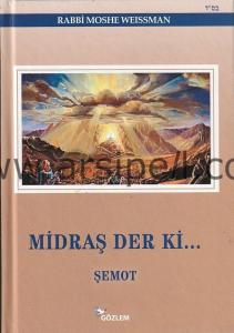 Midraş der ki... ŞEMOT