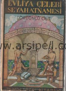 EVLİYA ÇELEBİ SEYAHATNAMESİ - Dördüncü CİLD