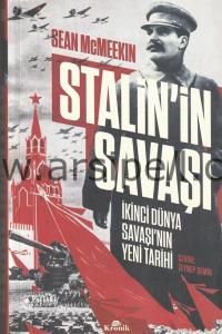 Stalin'in Savaşı  -  İkinci Dünya
Savaşı'nın Yeni Tarihi