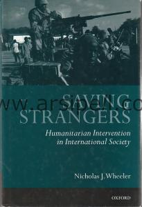 Saving Strangers: Humanitarian Intervention in International Society