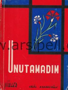 UNUTAMADIM  (imzalı)