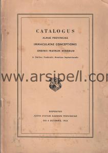 Catalogus Almae Provinciae İmmaculatae
Conceptionis Ordinis Fratrum Minorum in statibus
foederatis americae septentrionalis