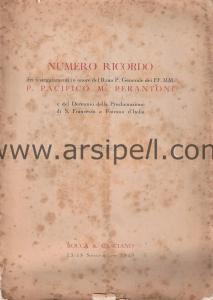 Numera Ricordo Dei Festeggiamenti İn Onore Del
R.mo P.Generale Dei FF.MM. P. Pacifico M.
Perantoni e del decennio della proclamazione di s.
francesco