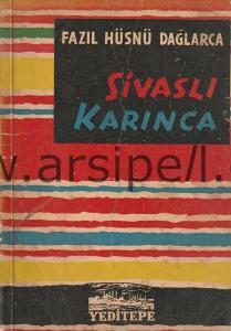 SİVASLI KARINCA