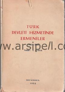 Türk Devleti Hizmetinde Ermeniler 1453-1953