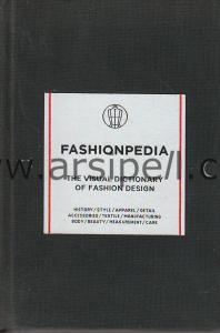 Fashionpedia: The Visual Dictionary of Fashion
Design