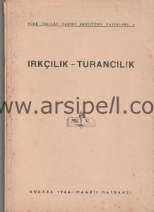 IRKÇILIK ve TURANCILIK