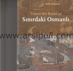 Yemen'den Basra'ya Sınırdaki Osmanlı