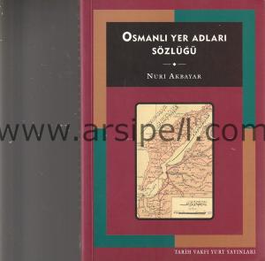 OSMANLI YER  ADLARI SÖZLÜĞÜ