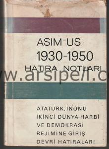 ASIM US 1930-1950 HATIRA NOTLARI