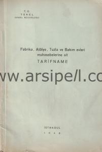 Fabrika Atölye Tuzla ve Bakım Evleri Muhasebelerine Ait Tarifname