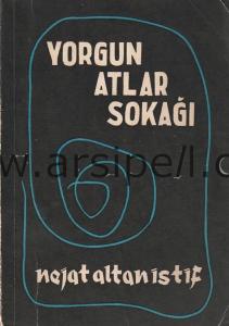 Yorgun Atlar Sokağı