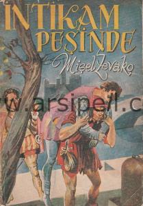 İNTİKAM PEŞİNDE Kahramnlık Romanları Serisi
No 26