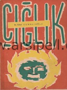 ÇIĞLIK Şiir