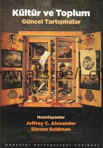 KÜLTÜR VE TOPLUM GÜNCEL TARTIŞMALAR