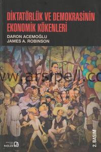 Diktatörlük ve Demokrasinin Ekonomik Kökenleri