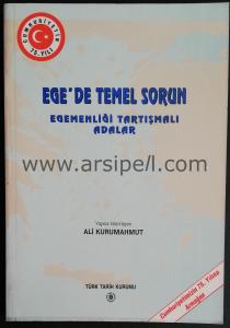 Ege'de Temel Sorun Egemenliği Tartışmalı Adalar