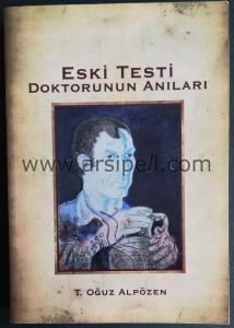 Eski Testi Doktoronun Anıları