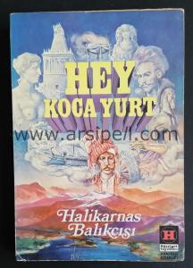 Hey Koca Yurt [ilk baskı]