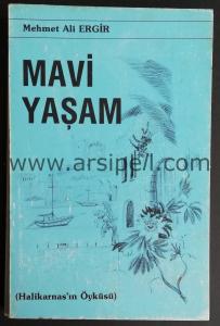 Mavi Yaşam (Halikarnas'ın Öyküsü)