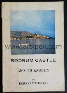 Bodrum Castle And Its Knights