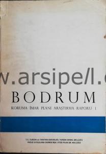 Bodrum Koruma İmar Planı Araştırma Raporu I
