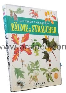 Das grosse Naturlexikon: Baume & Straucher