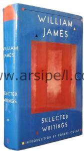Selected Writings William James