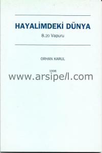 Hayalimdeki Dünya 8.20 Vapuru