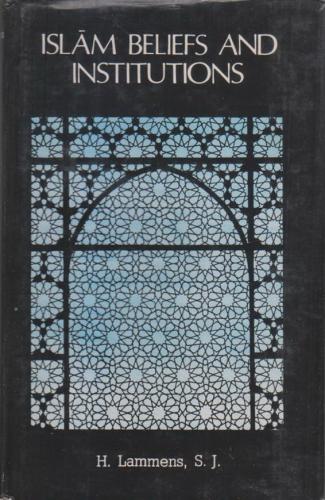 ISLAM BELIEFS AND INSTITUTIONS