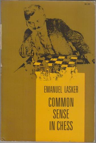 COMMON SENSE IN CHESS