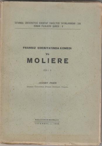 FRANSIZ EDEBİYATINDA KOMEDİ VE MOLIERE Cilt: I