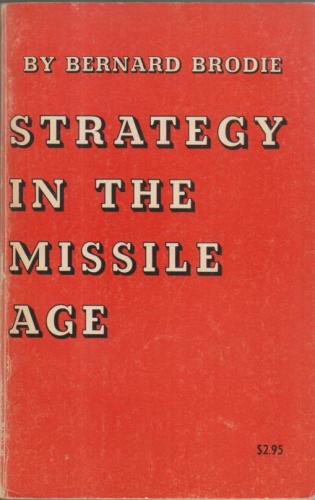 STRATEGY IN THE MISSILE AGE